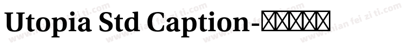 Utopia Std Caption字体转换